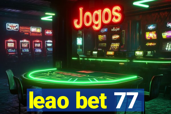 leao bet 77